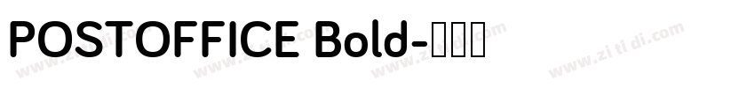 POSTOFFICE Bold字体转换